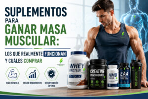 Suplementos para ganar masa muscular